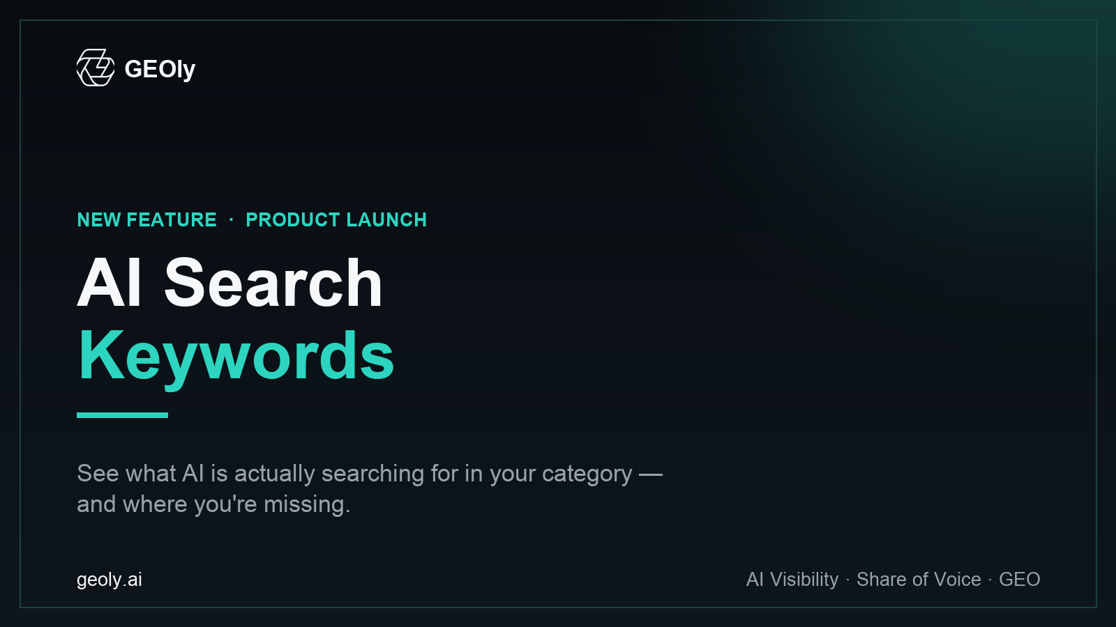 GEOly AI Search Keywords — new feature launch cover GEOly AI Search Keywords — new feature launch cover
