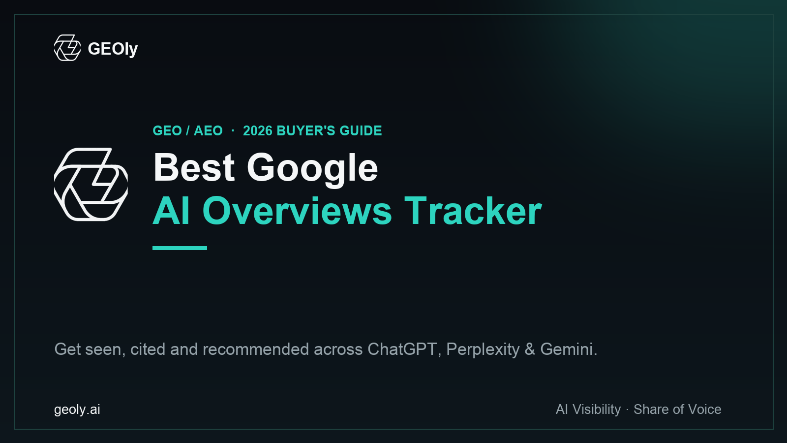 Best Google AI Overviews Tracker in 2026: Top 8 Tools — GEOly AI GEO/AEO buyer's guide cover