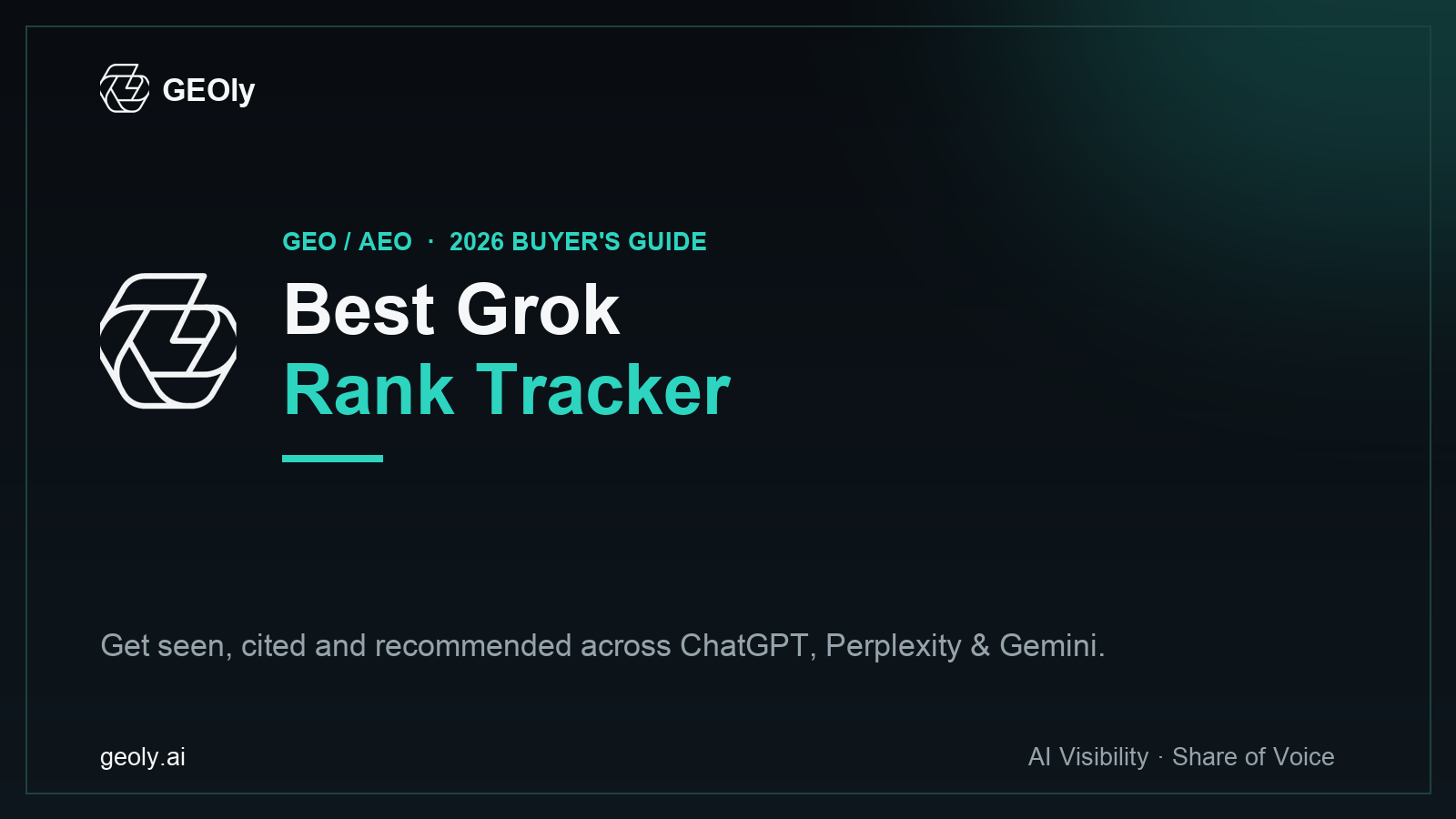 Best Grok Rank Tracker in 2026: Top 6 Tools — GEOly AI GEO/AEO buyer's guide cover