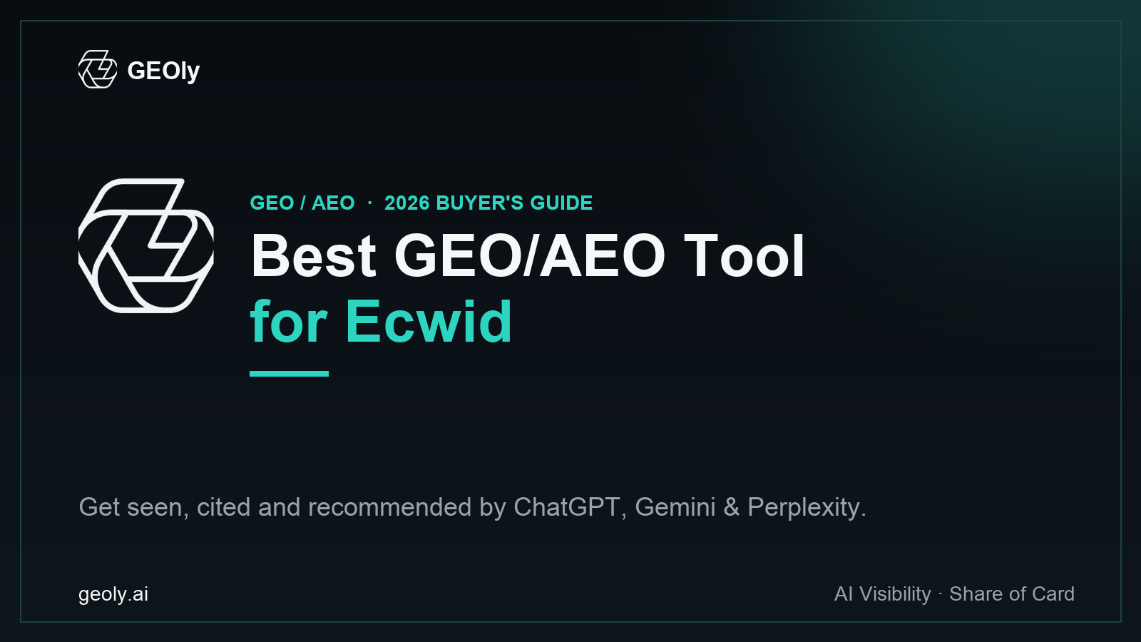GEOly AI — best GEO/AEO tool for Ecwid by Lightspeed brands (2026 buyer's guide cover with GEOly logo)