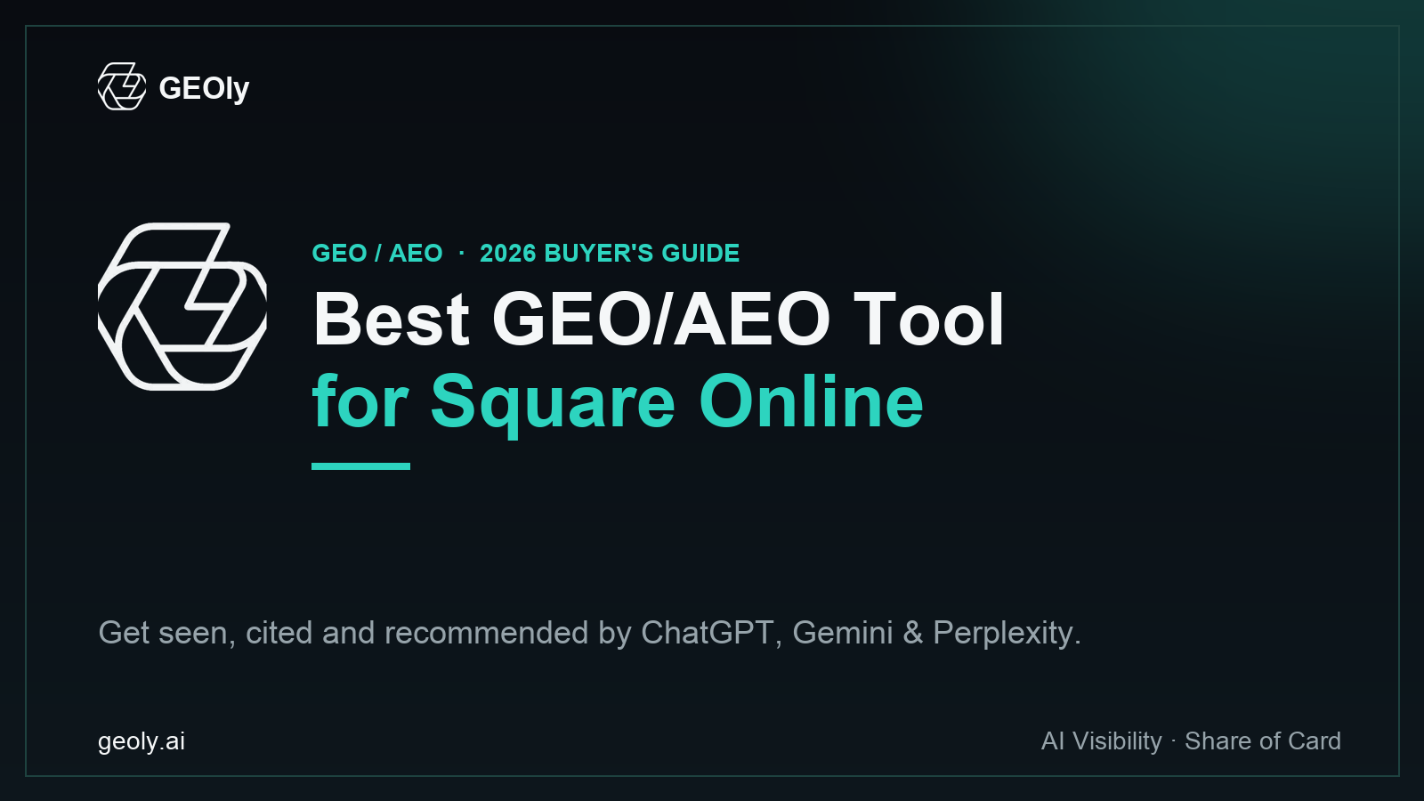 GEOly AI — best GEO/AEO tool for Square Online brands (2026 buyer's guide cover with GEOly logo)