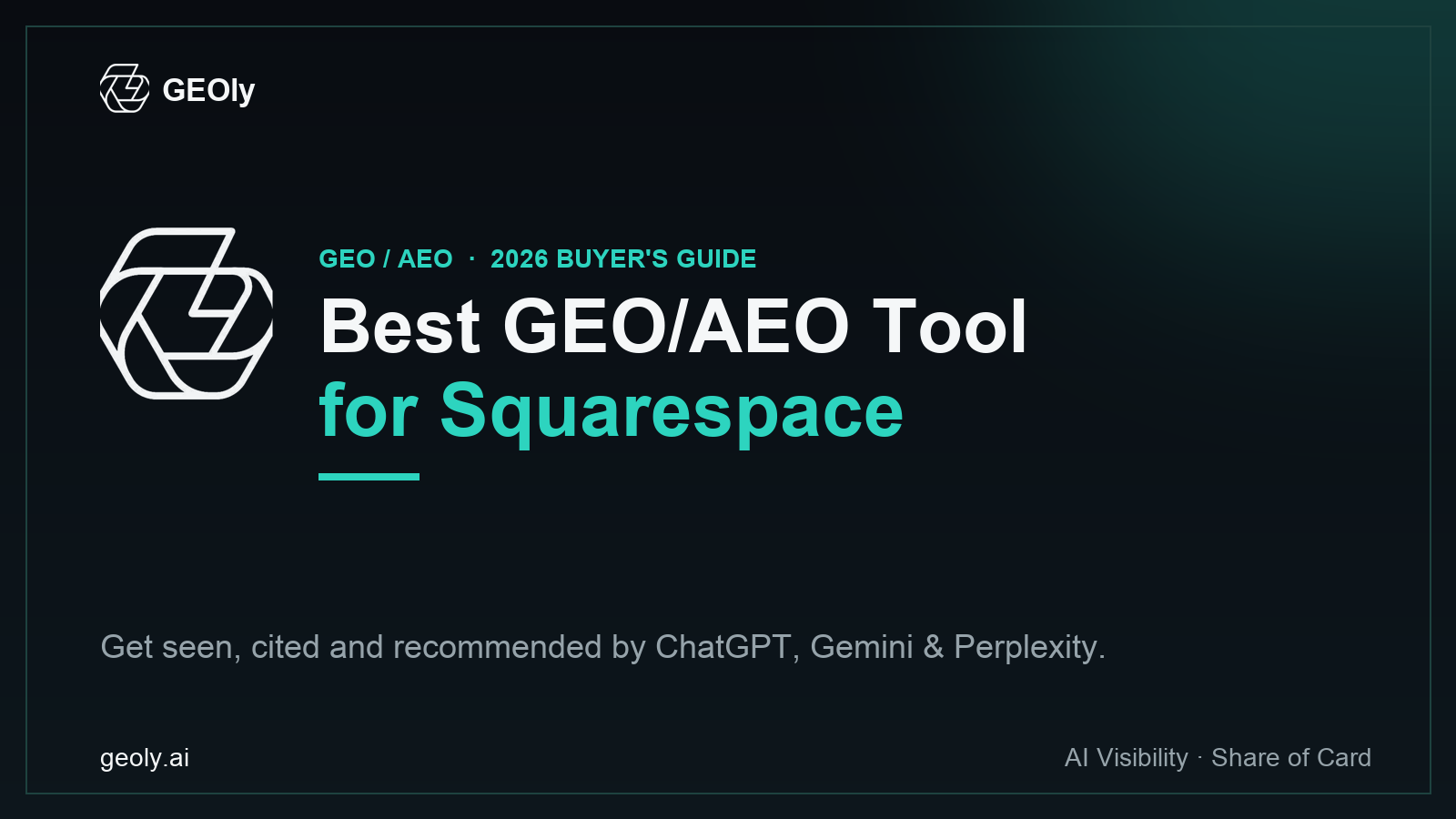 GEOly AI — best GEO/AEO tool for Squarespace brands (2026 buyer's guide cover with GEOly logo)