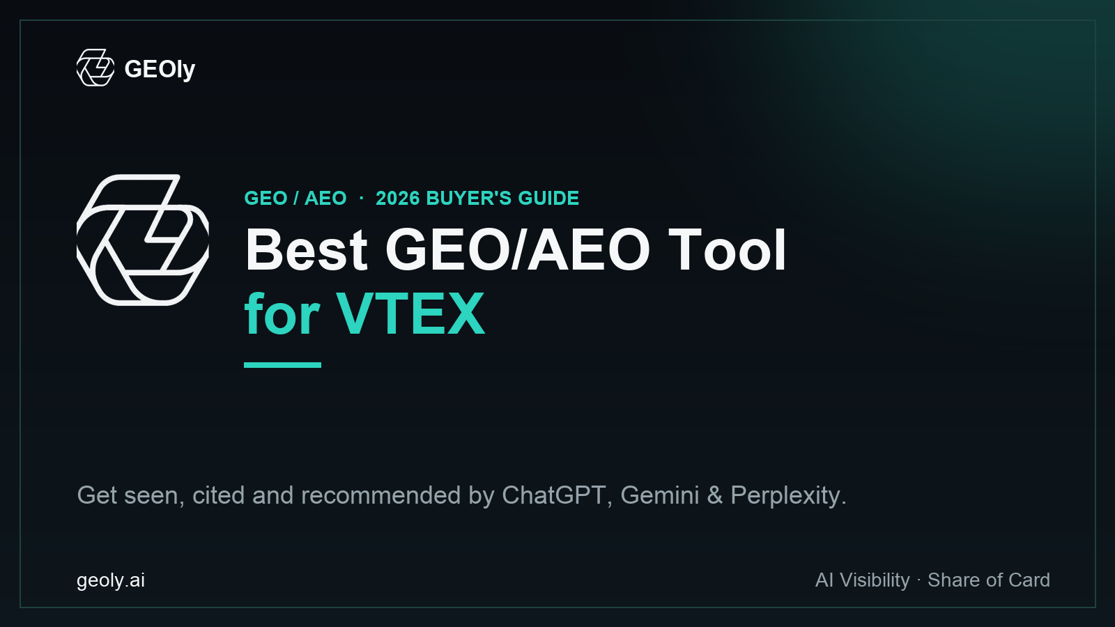 GEOly AI — best GEO/AEO tool for VTEX brands (2026 buyer's guide cover with GEOly logo)