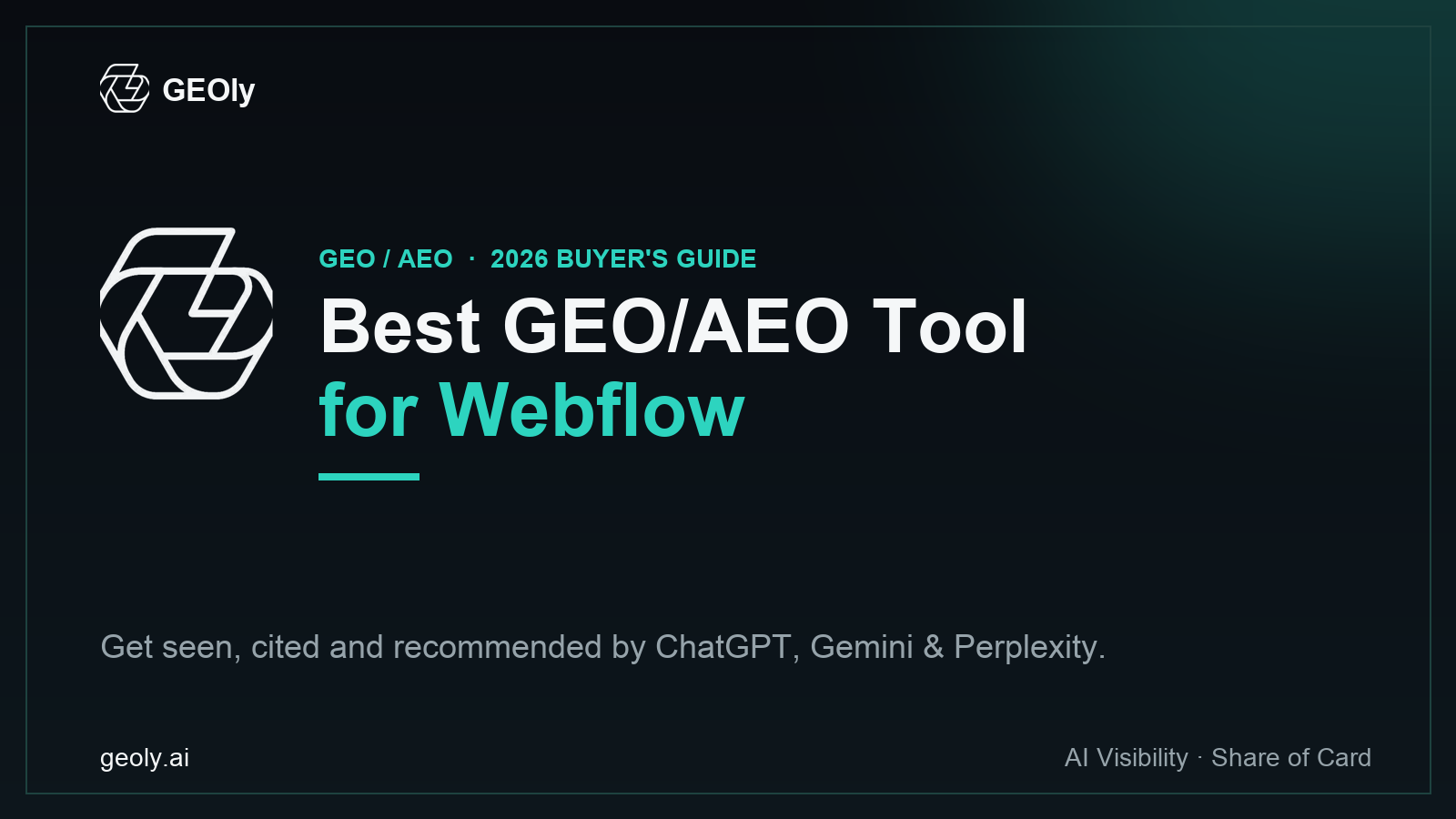 GEOly AI — best GEO/AEO tool for Webflow brands (2026 buyer's guide cover with GEOly logo) GEOly AI — best GEO/AEO tool for Webflow brands (2026 buyer's guide cover with GEOly logo)
