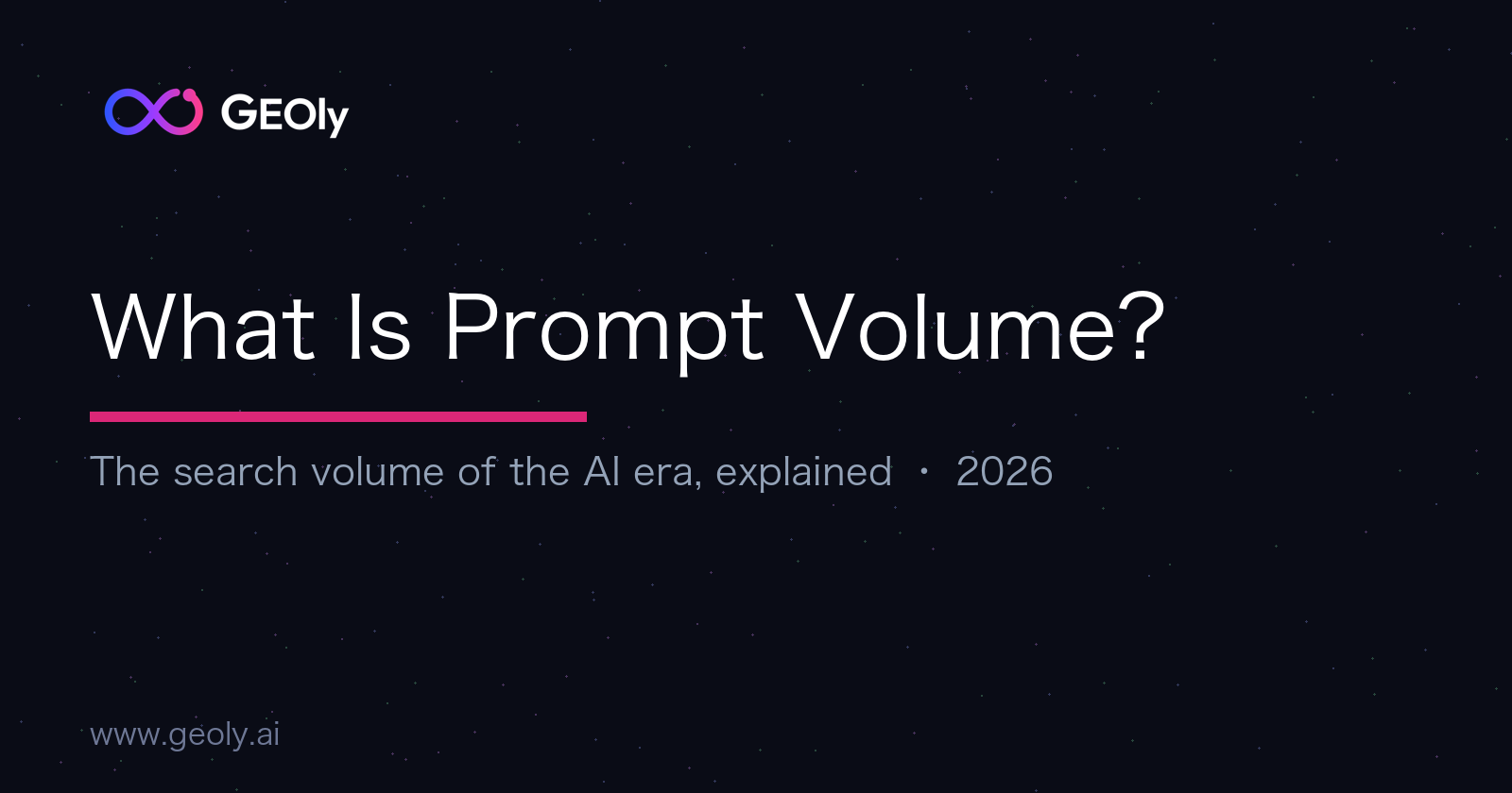 What Is Prompt Volume? The search volume of the AI era, explained — GEOly AI