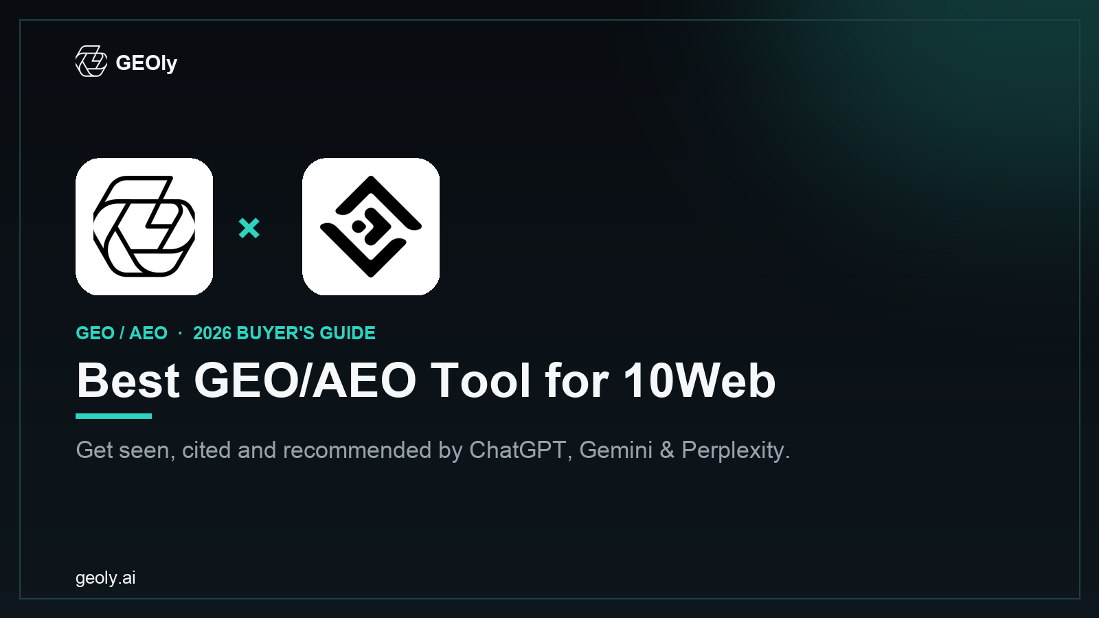 GEOly AI x 10Web — best GEO/AEO tool for 10Web brands (2026 co-branded cover)