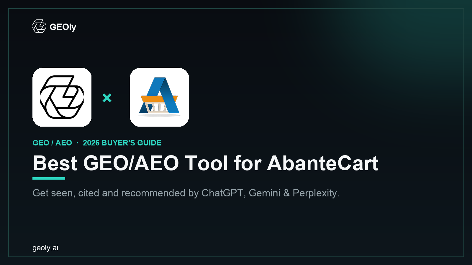 GEOly AI x AbanteCart — best GEO/AEO tool for AbanteCart brands (2026 co-branded cover)