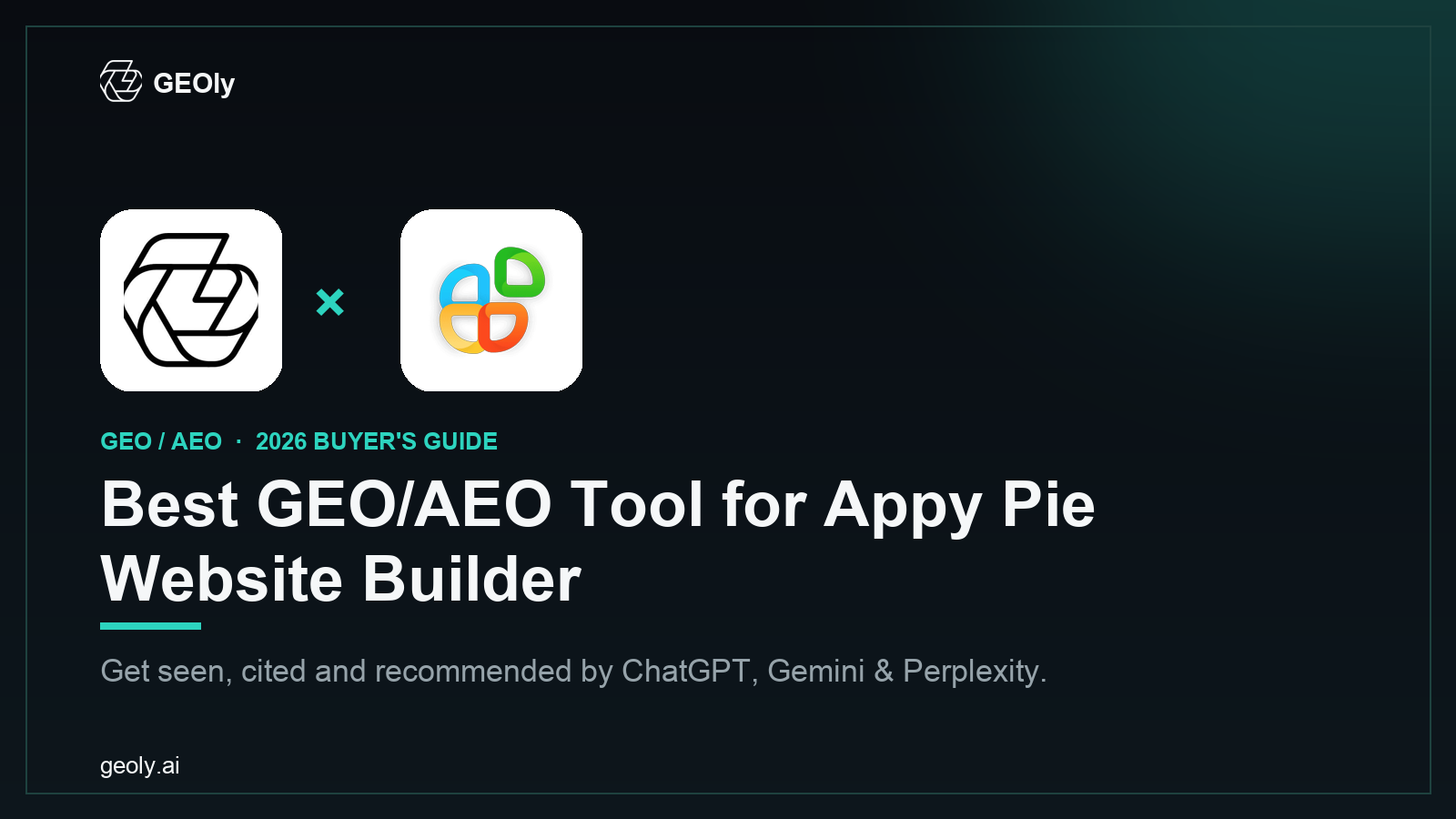 GEOly AI x Appy Pie Website Builder — best GEO/AEO tool for Appy Pie Website Builder brands (2026 co-branded cover)