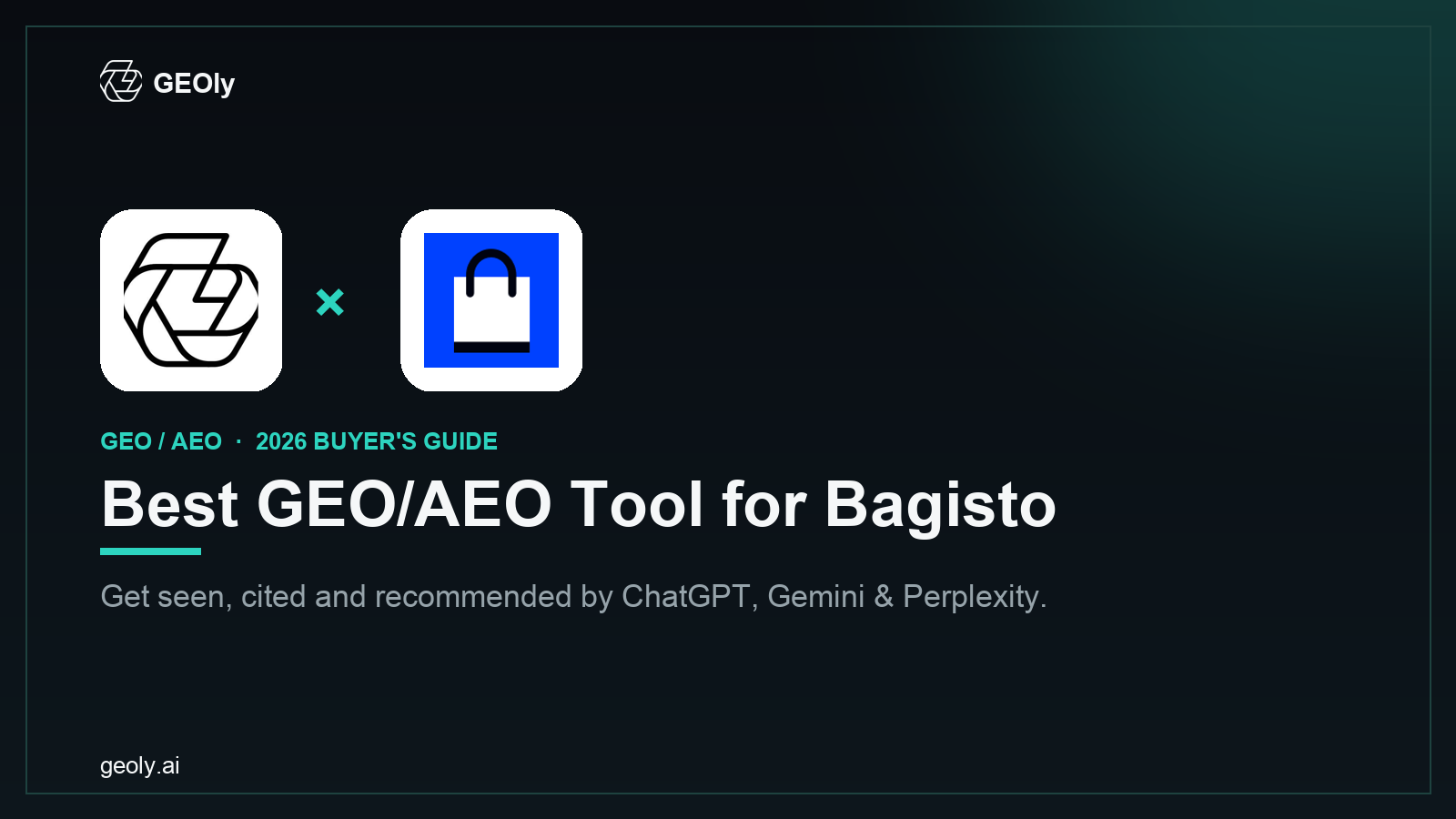 GEOly AI x Bagisto — best GEO/AEO tool for Bagisto brands (2026 co-branded cover)