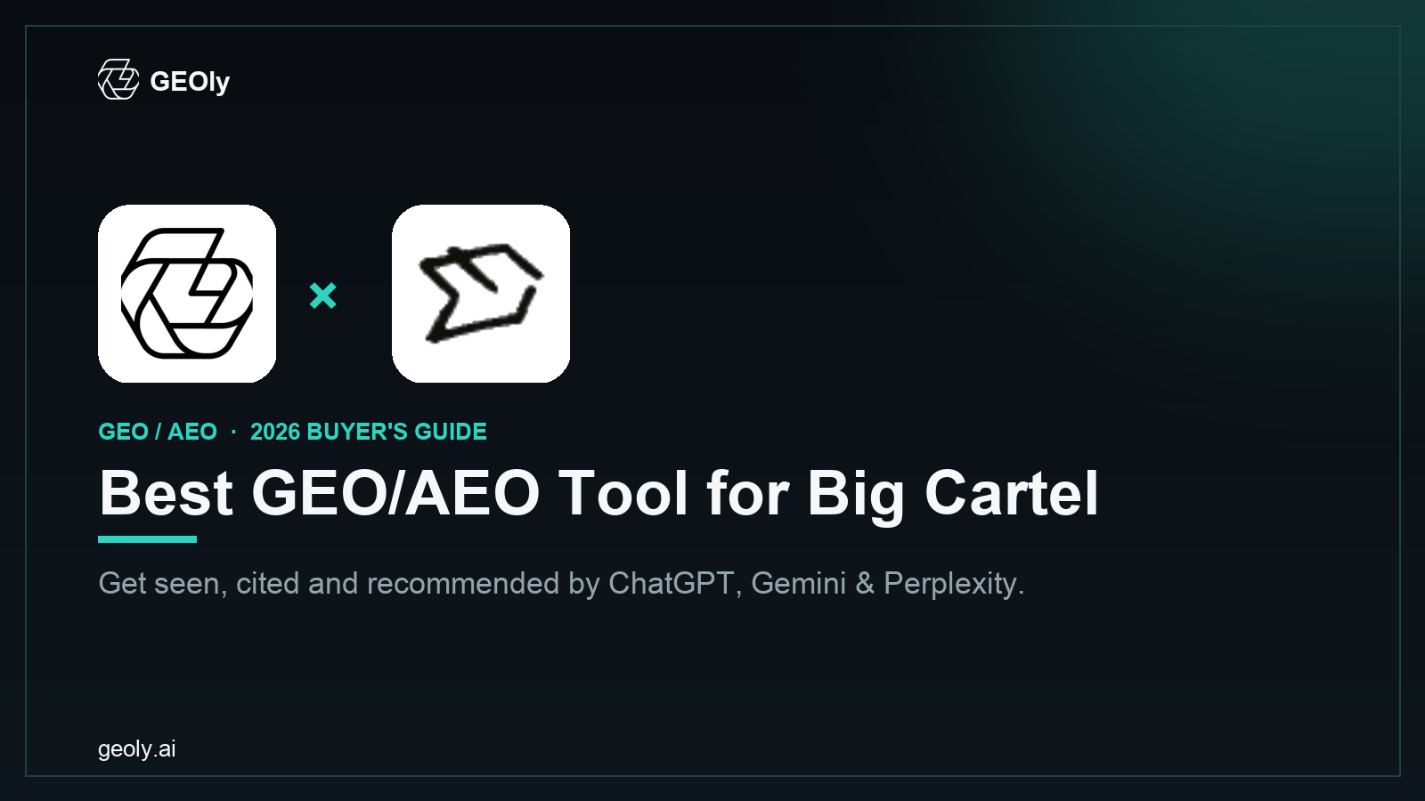GEOly AI x Big Cartel — best GEO/AEO tool for Big Cartel brands (2026 co-branded cover)