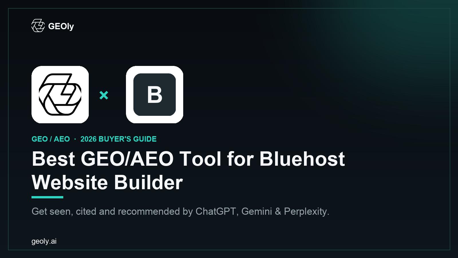 GEOly AI x Bluehost Website Builder — best GEO/AEO tool for Bluehost Website Builder brands (2026 co-branded cover)