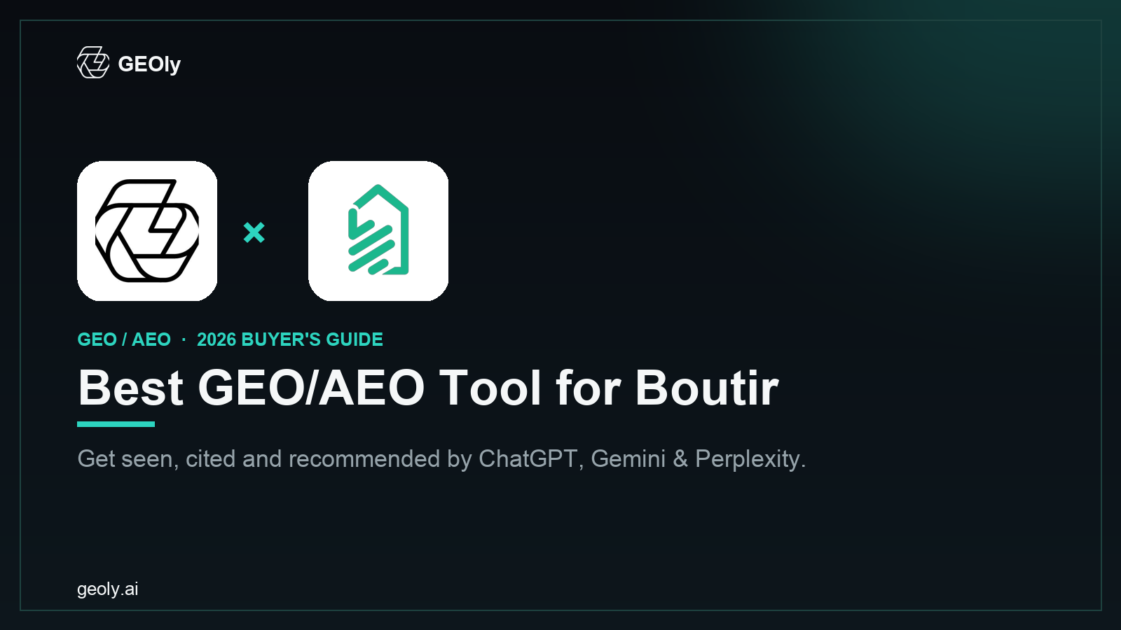 GEOly AI x Boutir — best GEO/AEO tool for Boutir brands (2026 co-branded cover)