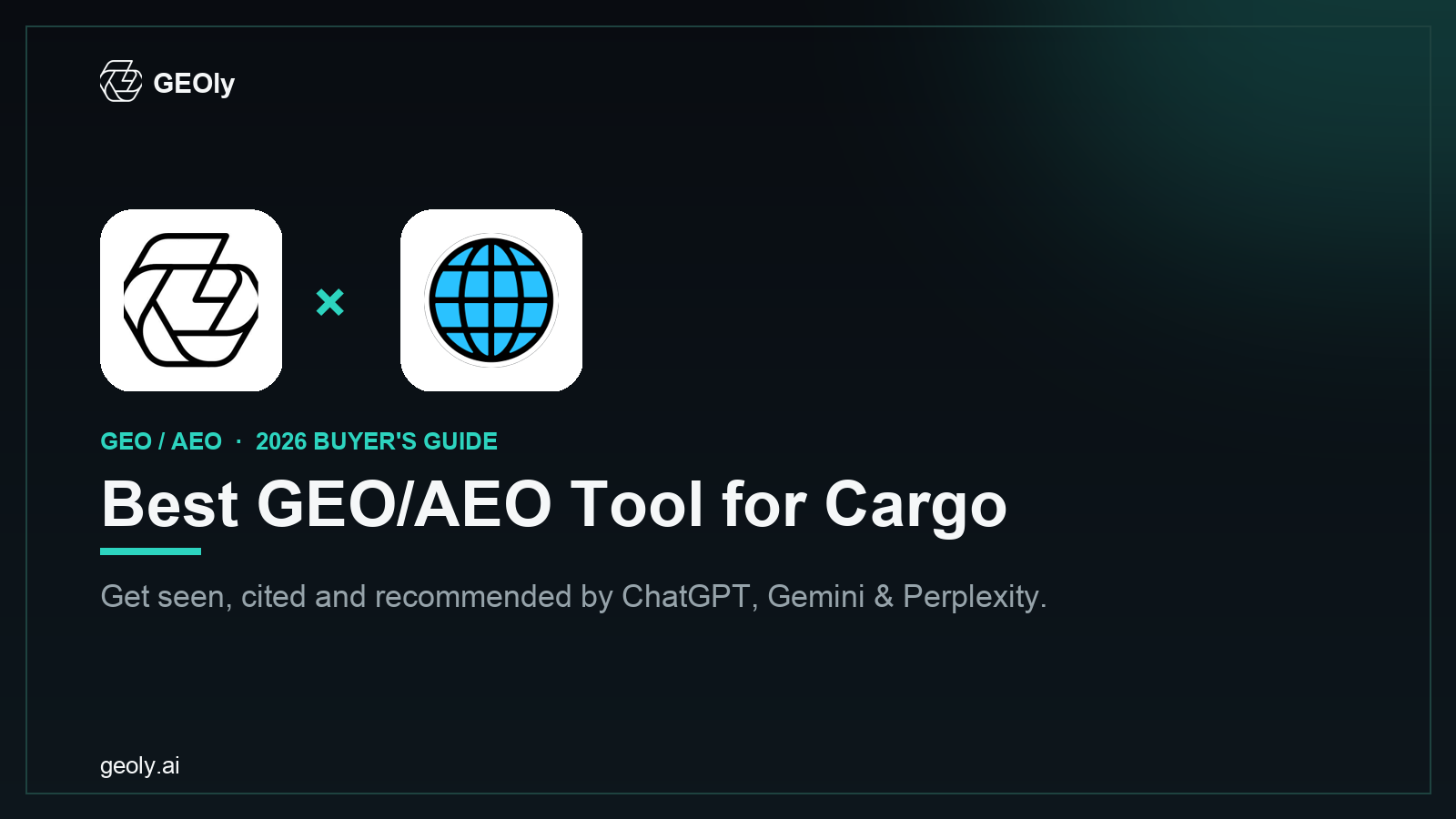 GEOly AI x Cargo — best GEO/AEO tool for Cargo brands (2026 co-branded cover) GEOly AI x Cargo — best GEO/AEO tool for Cargo brands (2026 co-branded cover)