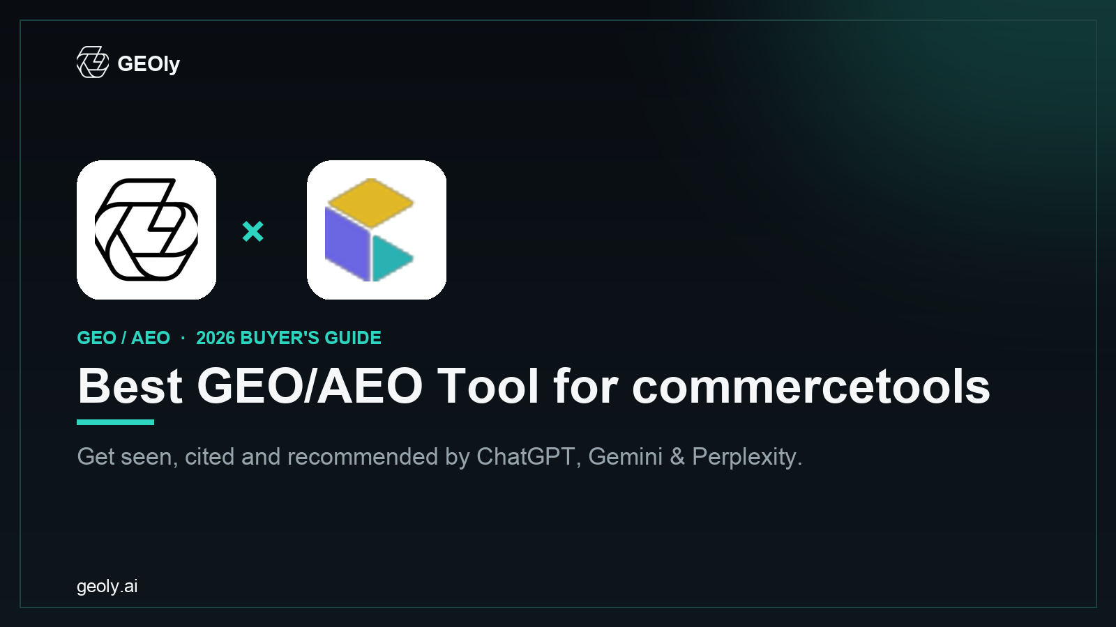 GEOly AI x commercetools — best GEO/AEO tool for commercetools brands (2026 co-branded cover)