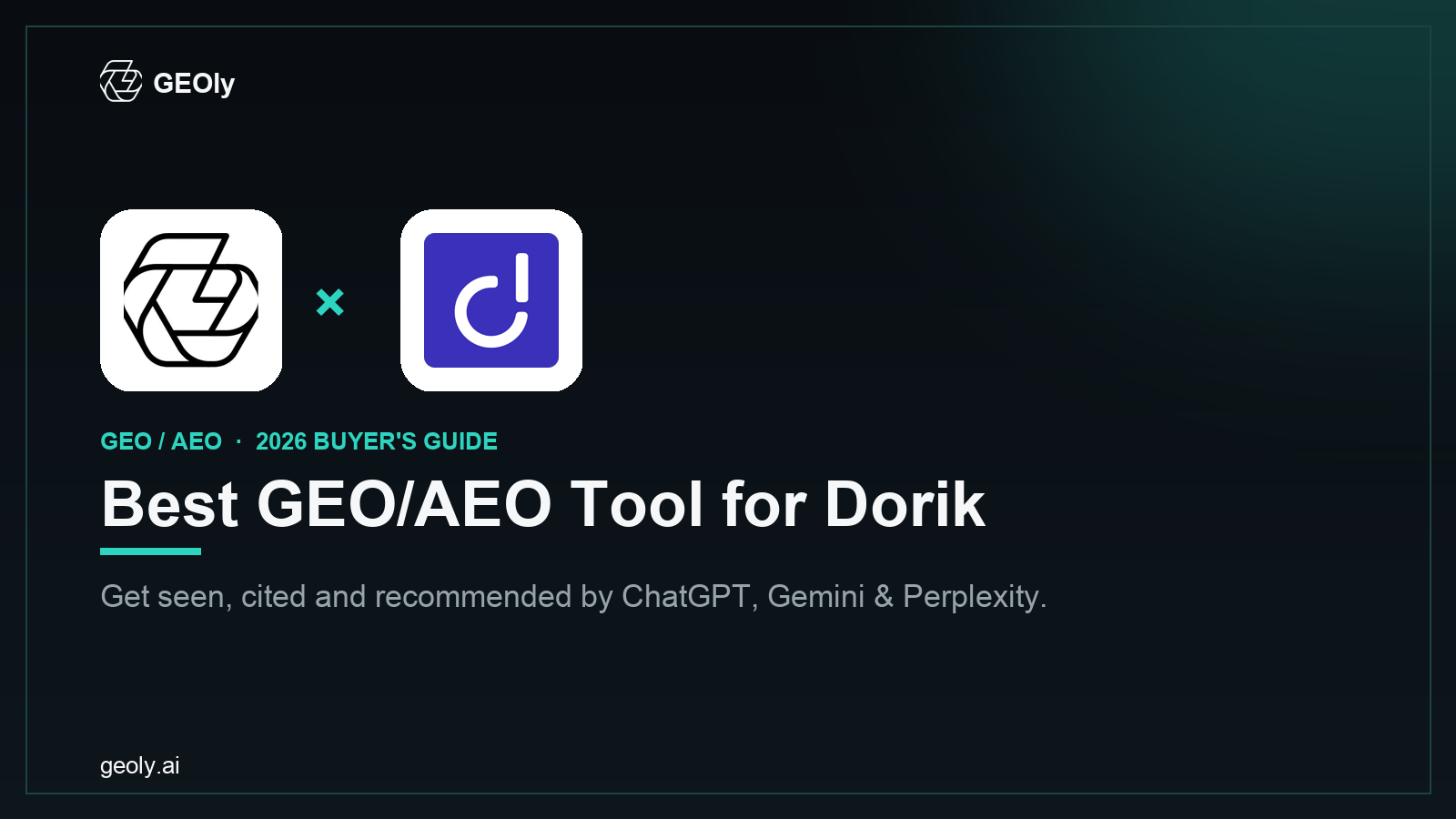 GEOly AI x Dorik — best GEO/AEO tool for Dorik brands (2026 co-branded cover)