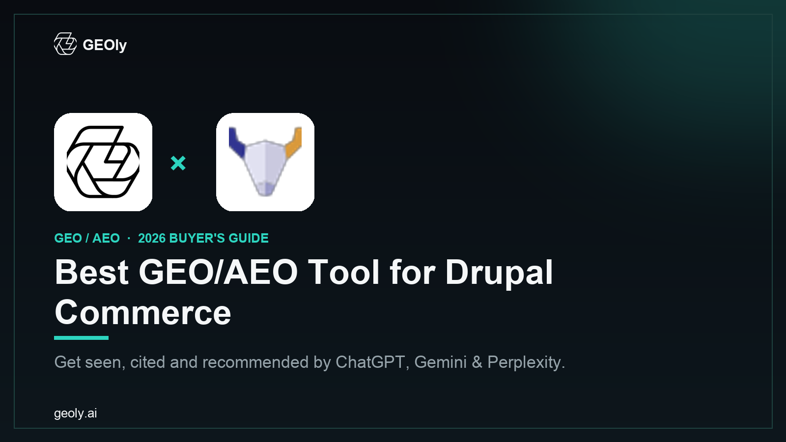GEOly AI x Drupal Commerce — best GEO/AEO tool for Drupal Commerce brands (2026 co-branded cover)