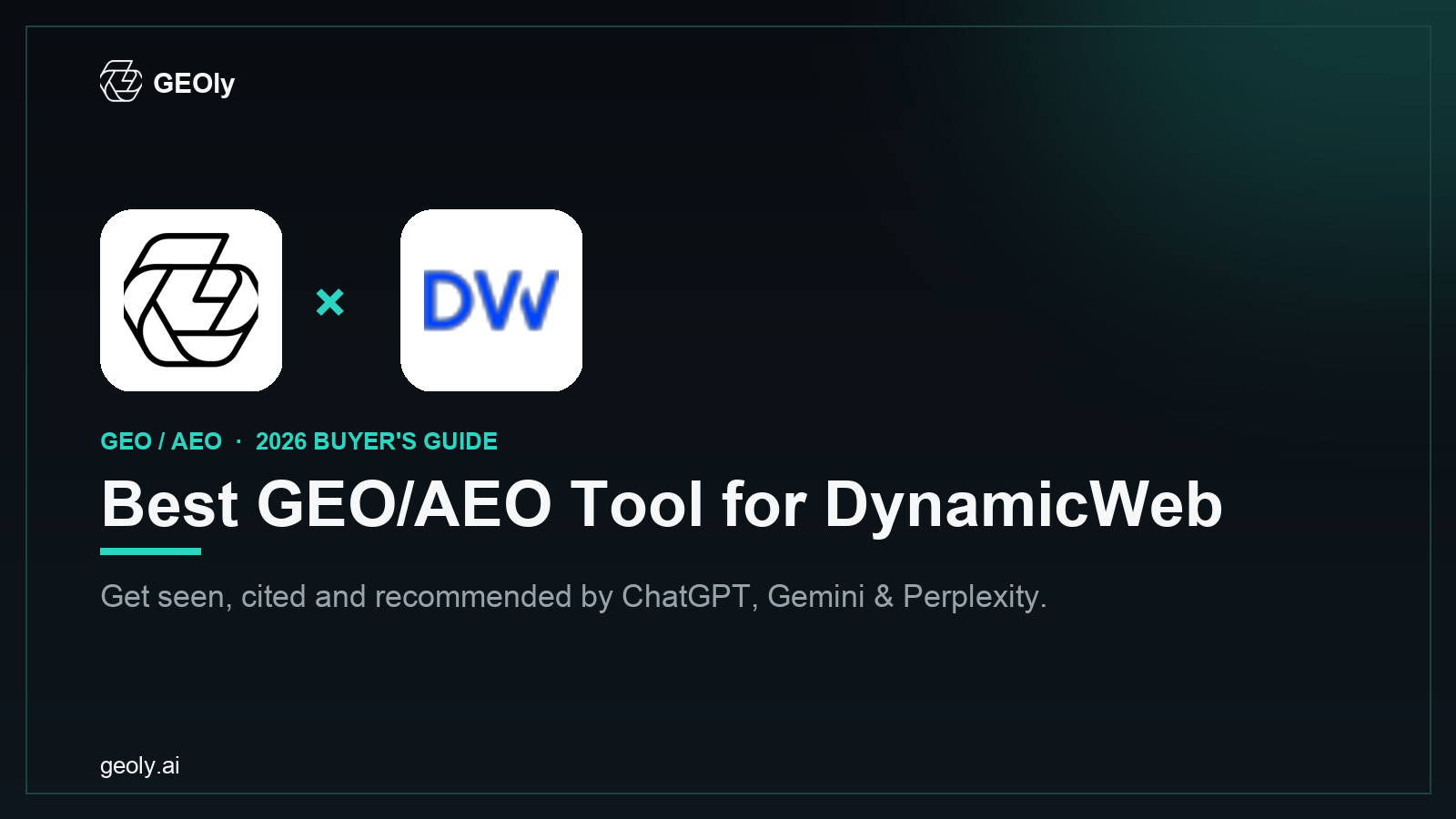 GEOly AI x DynamicWeb — best GEO/AEO tool for DynamicWeb brands (2026 co-branded cover)