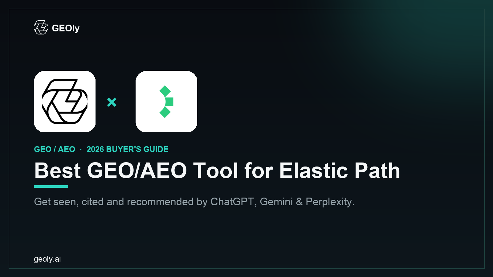 GEOly AI x Elastic Path — best GEO/AEO tool for Elastic Path brands (2026 co-branded cover)