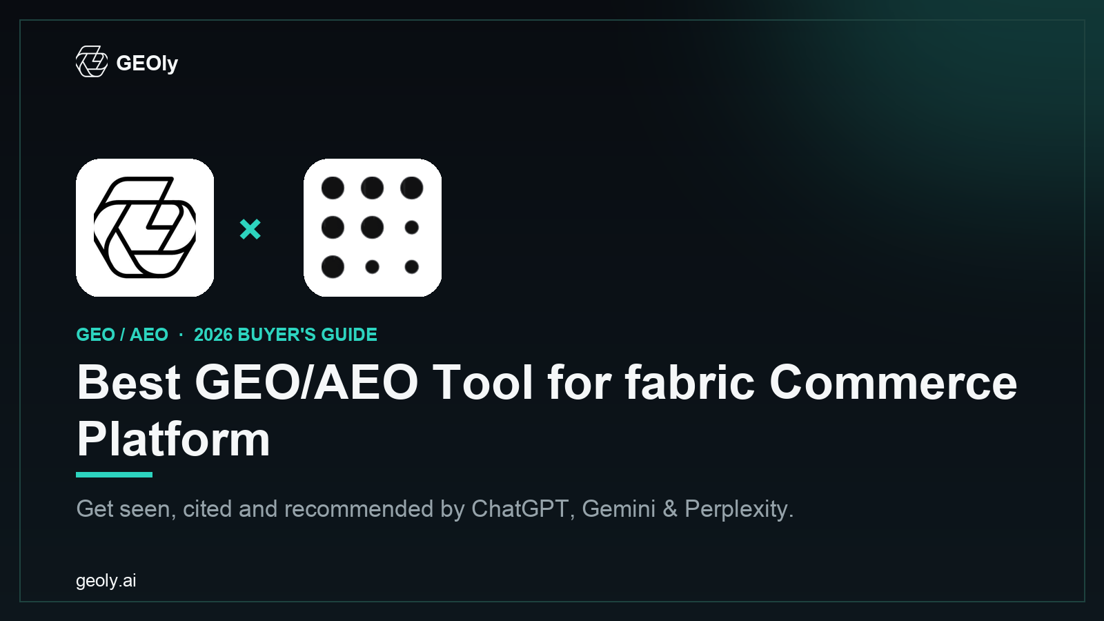 GEOly AI x fabric Commerce Platform — best GEO/AEO tool for fabric Commerce Platform brands (2026 co-branded cover)