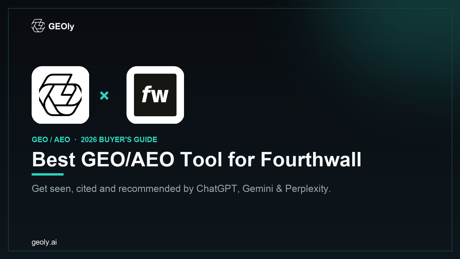 GEOly AI x Fourthwall — best GEO/AEO tool for Fourthwall brands (2026 co-branded cover)