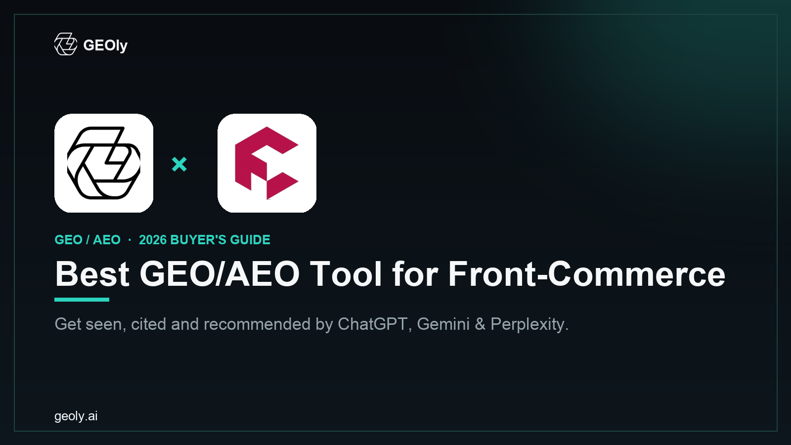 GEOly AI x Front-Commerce — best GEO/AEO tool for Front-Commerce brands (2026 co-branded cover)