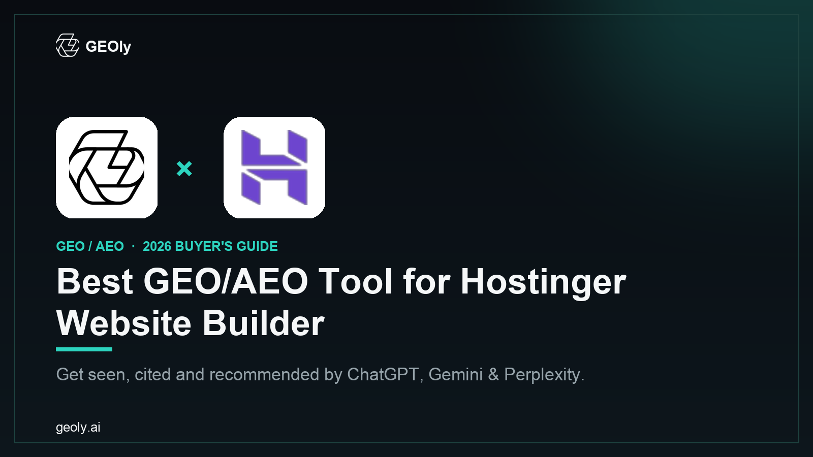 GEOly AI x Hostinger Website Builder — best GEO/AEO tool for Hostinger Website Builder brands (2026 co-branded cover)