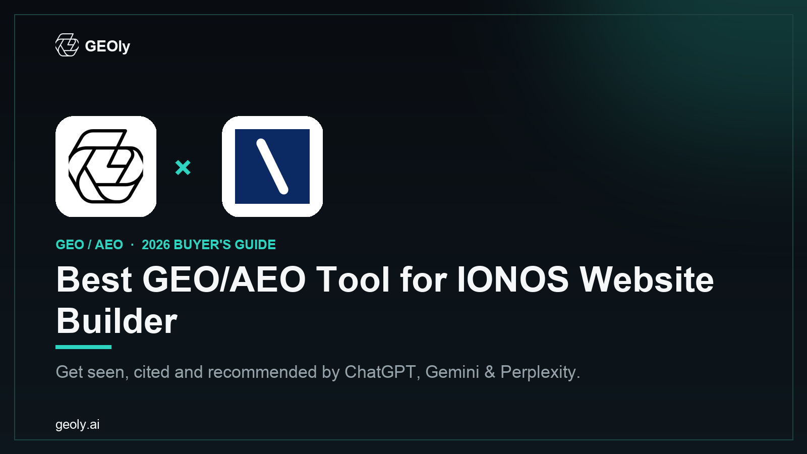 GEOly AI x IONOS Website Builder — best GEO/AEO tool for IONOS Website Builder brands (2026 co-branded cover)
