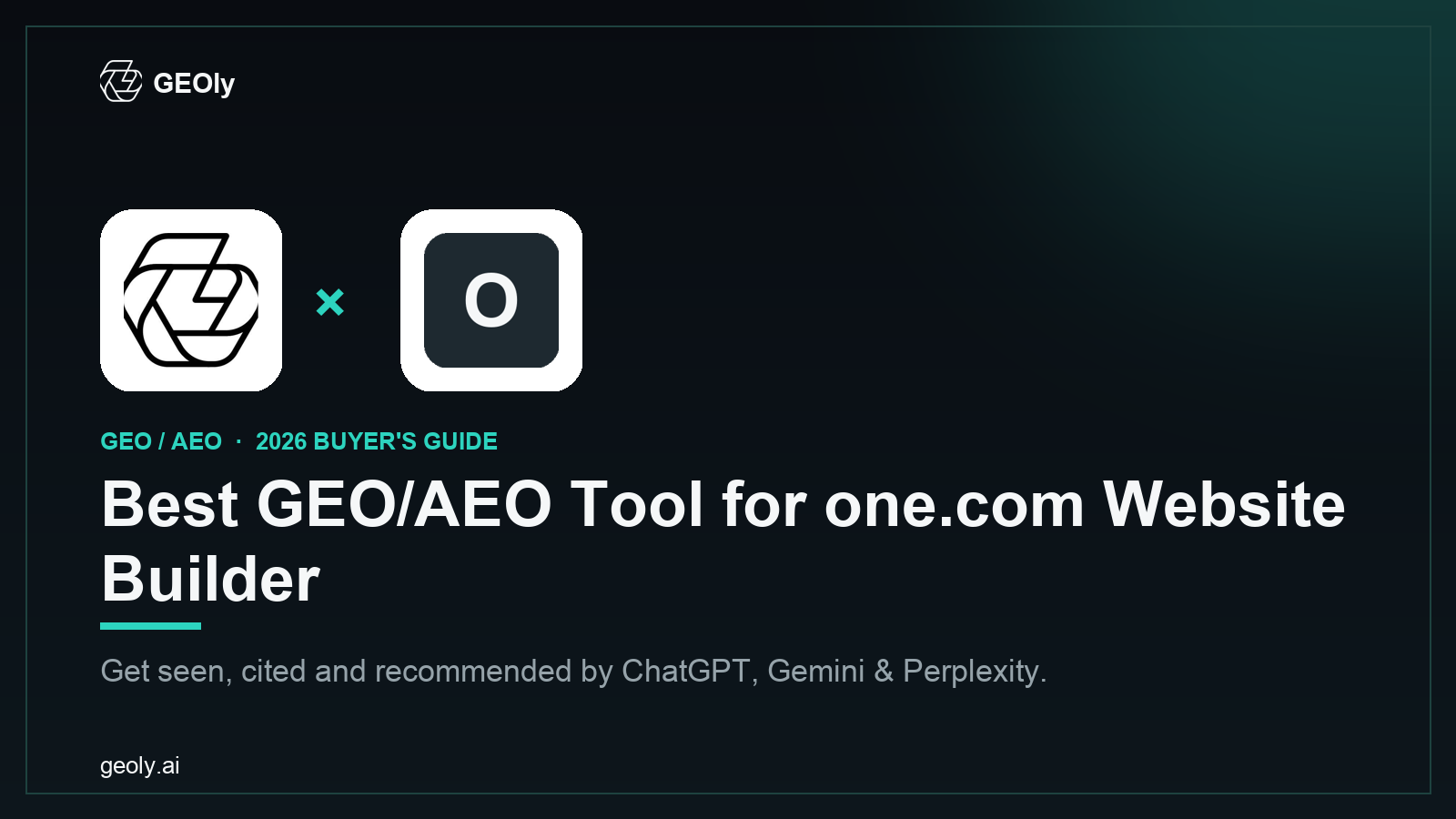 GEOly AI x one.com Website Builder — best GEO/AEO tool for one.com Website Builder brands (2026 co-branded cover)