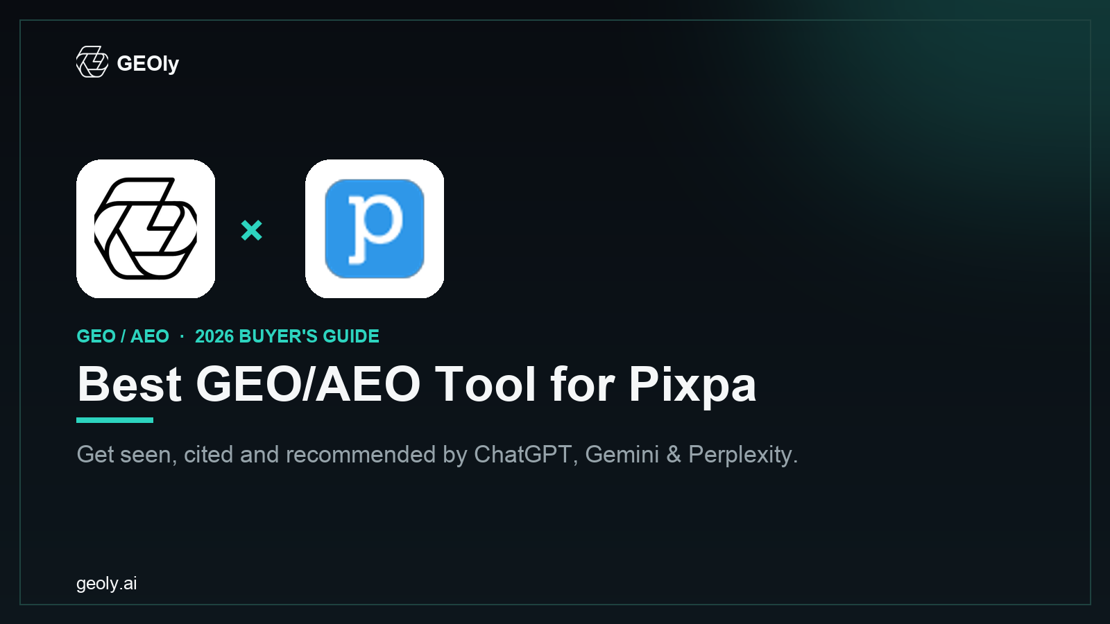 GEOly AI x Pixpa — best GEO/AEO tool for Pixpa brands (2026 co-branded cover)