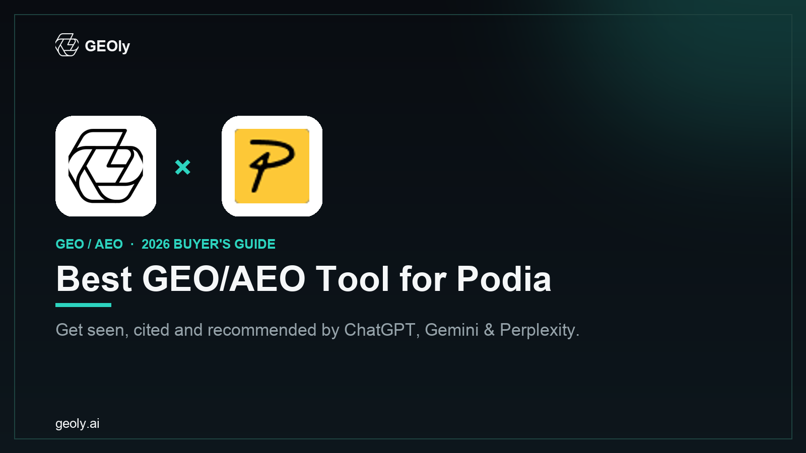 GEOly AI x Podia — best GEO/AEO tool for Podia brands (2026 co-branded cover)