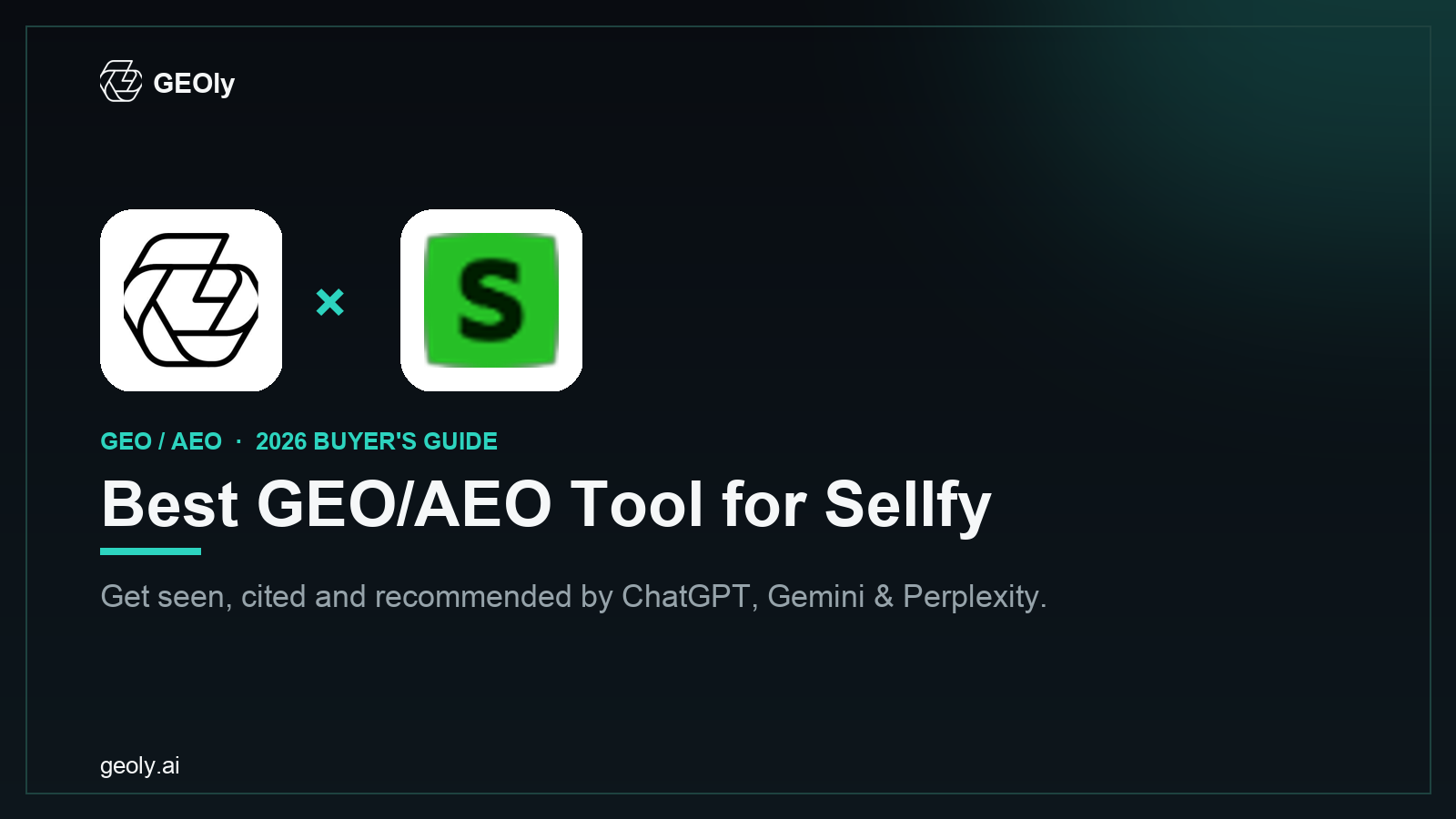 GEOly AI x Sellfy — best GEO/AEO tool for Sellfy brands (2026 co-branded cover)