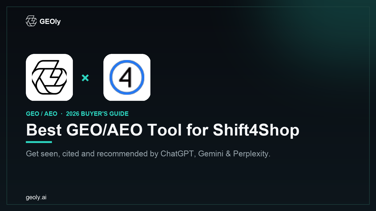 GEOly AI x Shift4Shop — best GEO/AEO tool for Shift4Shop brands (2026 co-branded cover)
