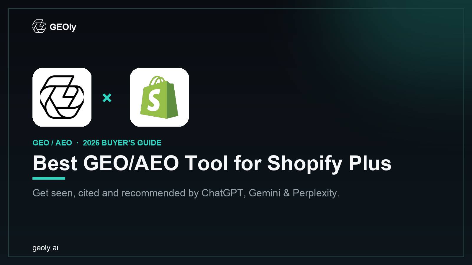 GEOly AI x Shopify Plus — best GEO/AEO tool for Shopify Plus brands (2026 co-branded cover)
