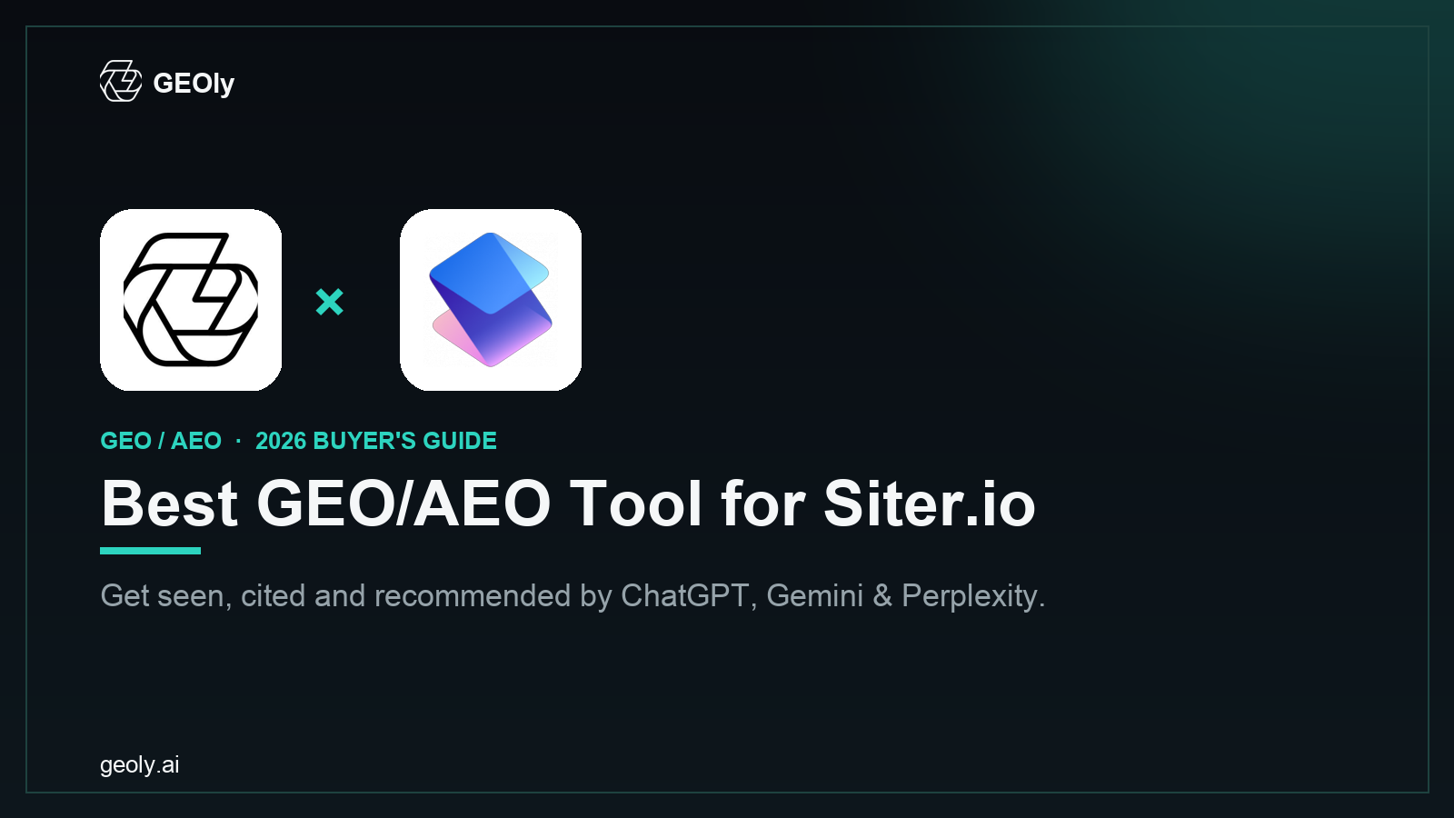 GEOly AI x Siter.io — best GEO/AEO tool for Siter.io brands (2026 co-branded cover)