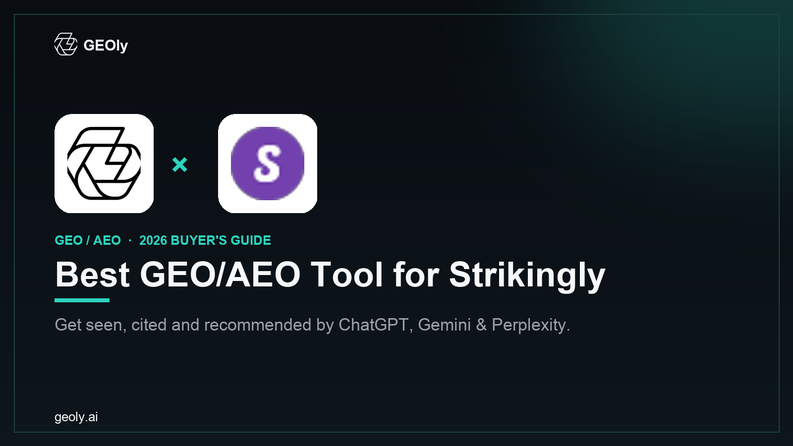 GEOly AI x Strikingly — best GEO/AEO tool for Strikingly brands (2026 co-branded cover)