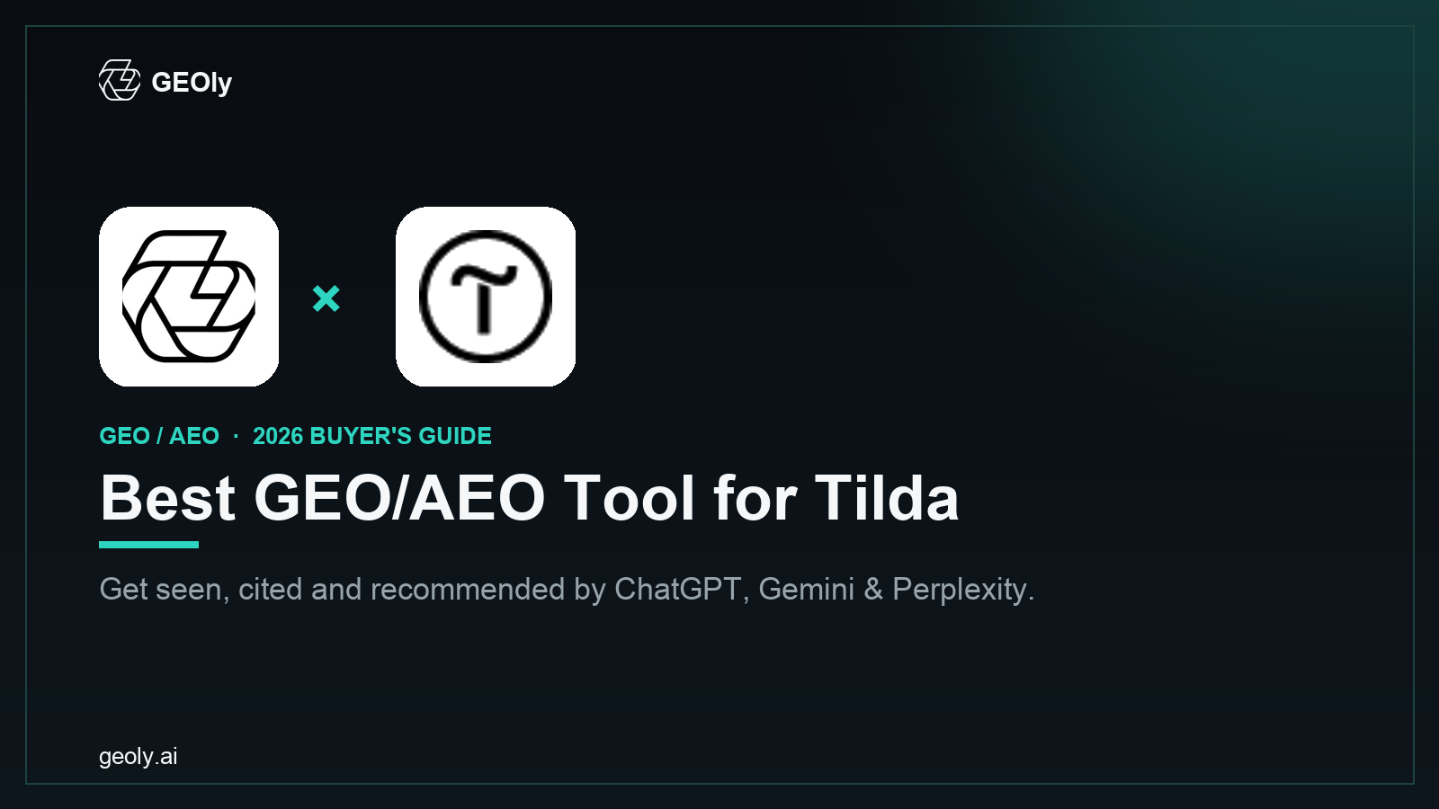 GEOly AI x Tilda — best GEO/AEO tool for Tilda brands (2026 co-branded cover)