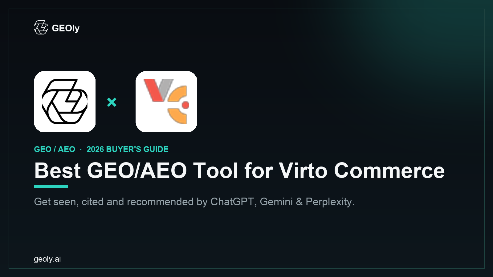 GEOly AI x Virto Commerce — best GEO/AEO tool for Virto Commerce brands (2026 co-branded cover)