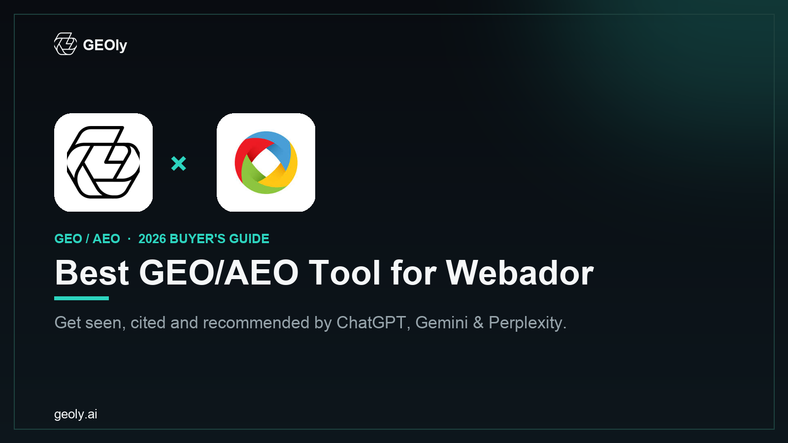 GEOly AI x Webador — best GEO/AEO tool for Webador brands (2026 co-branded cover)