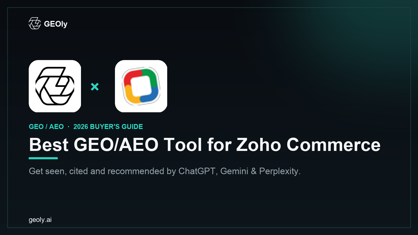 GEOly AI x Zoho Commerce — best GEO/AEO tool for Zoho Commerce brands (2026 co-branded cover)