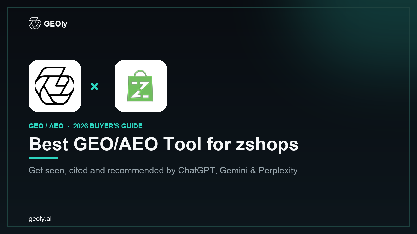 GEOly AI x zshops — best GEO/AEO tool for zshops brands (2026 co-branded cover)