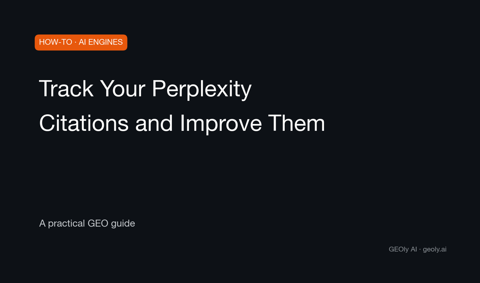 Track Your Perplexity Citations and Improve Them — a practical GEO how-to guide from GEOly AI (geoly.ai) Track Your Perplexity Citations and Improve Them — a practical GEO how-to guide from GEOly AI (geoly.ai)